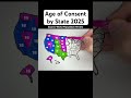 Age of Consent by State 2025 #usa #unitedstates #map #geography #states