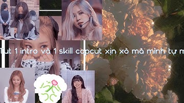 [Capcut] Tut 1 skill và 1 intro capcut xịn xò mà mình tự mò (cấm tut lại) | Ngocc_neef[Tutorial]🐰✨