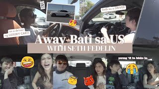 AWAY-BATI SA US with SETH FEDELIN (NAGDRIVE AKO NG LUXURY CAR) | Francine Diaz