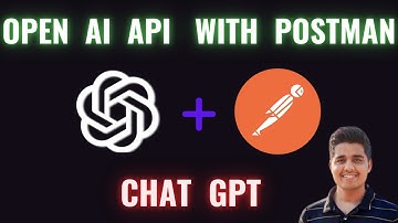 How to Use Postman with OpenAI ChatGPT API | 2025 Ultimate Guide