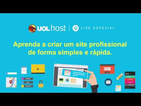 Como criar um site profissional passo a passo (2018) - Live UOL HOST