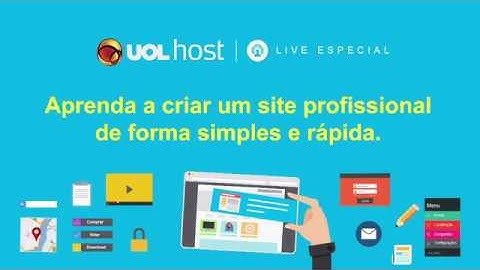 Como criar um site profissional passo a passo (2018) - Live UOL HOST