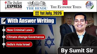 1 July, 2026 Editorial Discussion | New criminal Laws, West Asia Israel, Climate change governance