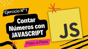 👩🏻‍💻 EJERCICIO contar NÚMEROS en JAVASCRIPT | ⭐ Curso JAVASCRIPT DESDE CERO 🚀 #13
