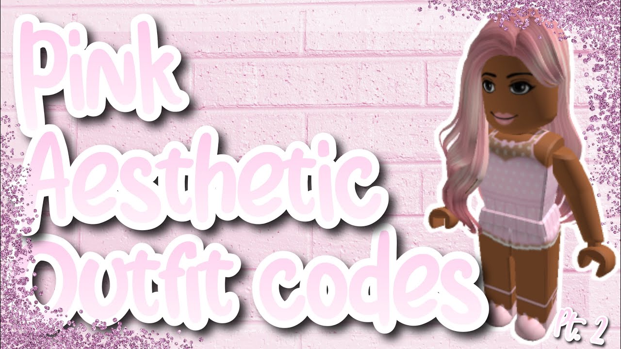 Bloxburg Outfit Codes Roblox Pink Aesthetic Youtube - codes for pink pants with pink hair on roblox