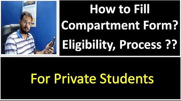 How to fill Compartment form for Private Candidate CBSE ????