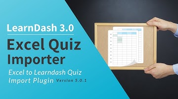 LearnDash v3.0 : Excel to LearnDash Quiz Import Plugin