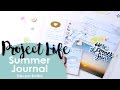 Project Life: Proceso de creación de mi Summer Journal