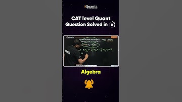 CAT 2026: Quant Question Solved in 60 Seconds - 3 | iQuanta