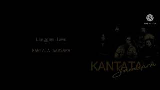 Kantata samsara-Langgam lawu(Lyric)