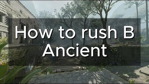 CS2 - How to RUSH B on Ancient!
