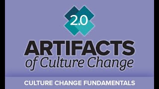 2021 02 Introducing Artifacts of Culture Change 2 0