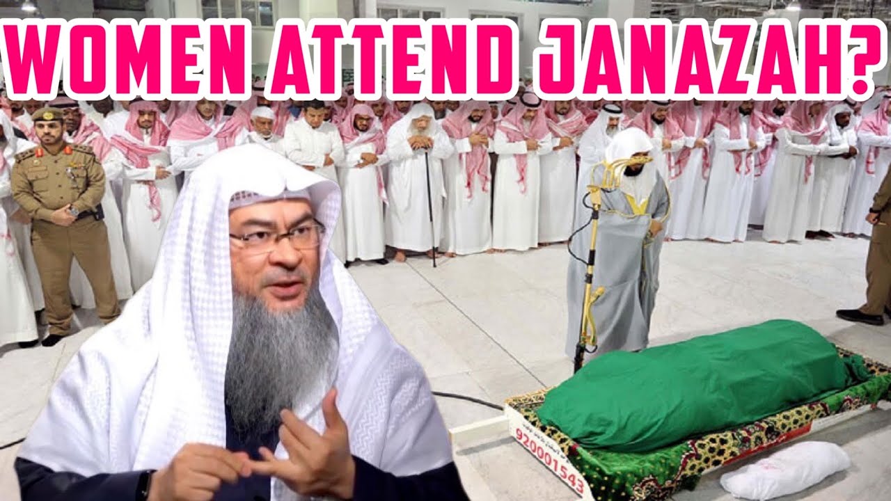 Can women attend janazah (funeral prayer)? assim al hakeem JAL