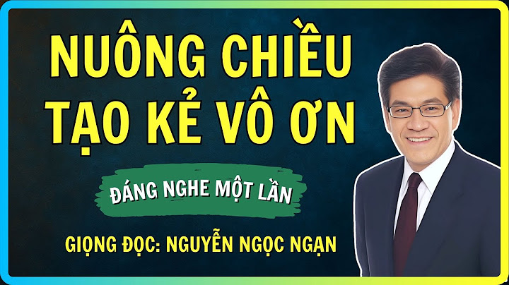 NUÔNG CHIỀU TẠO KẺ VÔ ƠN - Cậu Ấm Đuổi Mẹ Giữa Bão Tố - Đọc Truyện Đêm Khuya