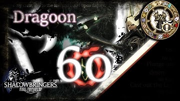 [FFXIV] Dragoon Guide - Rotation & Timestamps - Lv 60 - Shadowbringers - 5.1