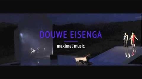 INTRODUCING - DOUWE EISENGA - MAXIMAL MUSIC