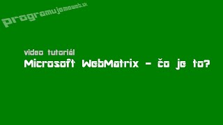 Microsoft WebMatrix - čo je to