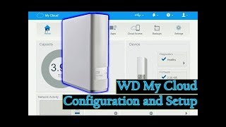 WD My Cloud Configuration and Setup