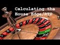 Casino Gambling - How to Calculate the House Edge/RTP ...