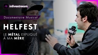 Hellfest, Le Métal Expliqué à ma Mère
