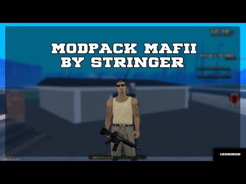 [SA:MP] MODPACK MAFII BY STRINGER [MODPACK GANGSTERS]