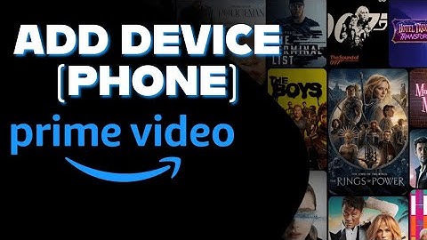 How to Add Device on Amazon Prime Video 2025?