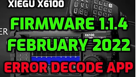 Xiegu X6100 - Firmware -  Error 1.1.4 "CW -BPSK NOT Decoding"ecerything else seems OK