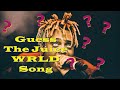 Guess the juice wrld song 2k21