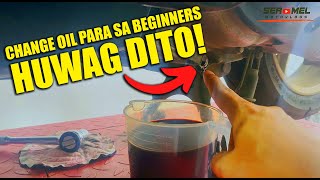 CHANGE OIL sa MOTOR for BEGINNERS