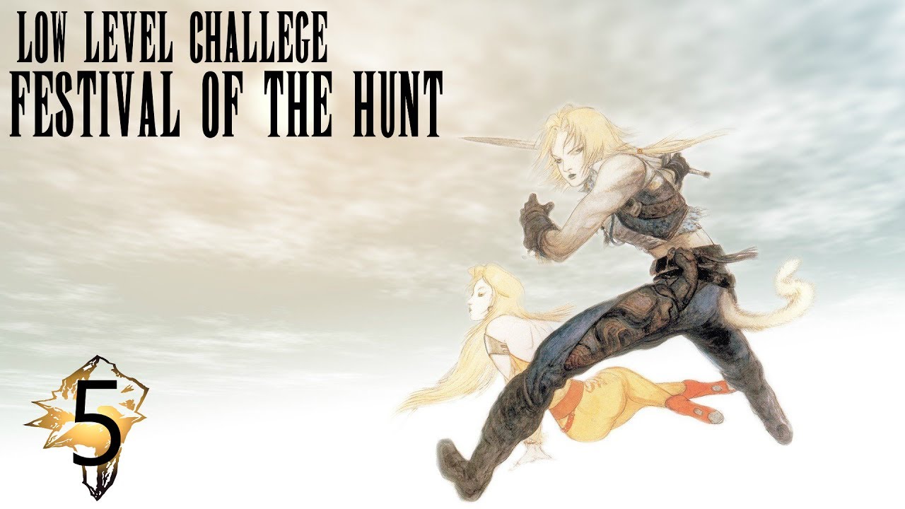 Festival of the Hunt | Final Fantasy IX Low Level Challenge (Ep 5 ...