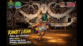 Kancet Lasan tingkat Dewasa Putra dari Kontingen Mara Satu, Tanjung Palas Barat - Bulungan