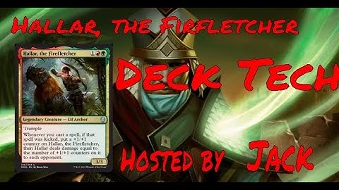 Hallar, the Firefletcher - Deck Tech