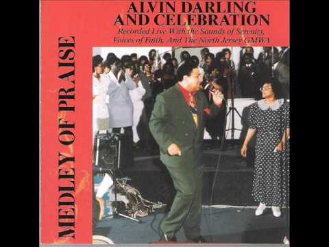 Alvin Darling & Celebration-O Lord Have Mercy On Us