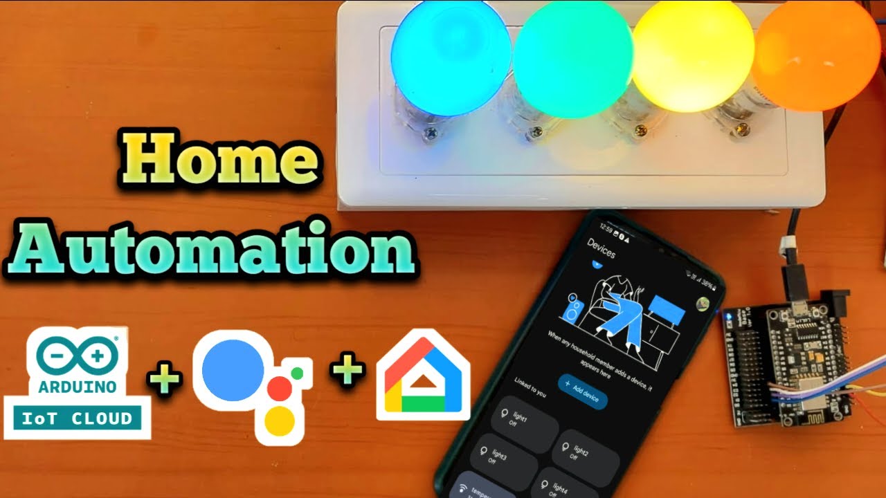Google Assistant Home Automation & Temperature Monitor with Google Home & Arduino IoT Cloud
