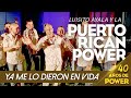 Ya me lo dieron en vida  luisito ayala y la puerto rican power oficial