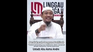 Berdakwah dengan bashiroh - Ustadz Abu Asma Andre