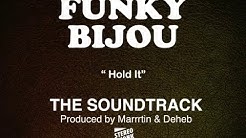 Funky Bijou - HOLD IT - Stereophonk Records