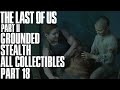 The Last Of Us Part 2 Ground Zero I Grounded / Stealth / No Damage / All Collectibles