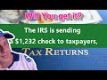 Find out if you will be one of the 12 Million getting a check IRS is sending out $14.8 Billion ARPA