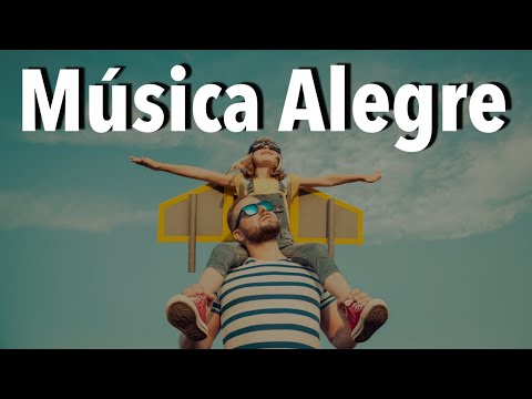 Música Alegre Para