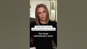 Trump admin. renews threat on Smithsonian funding