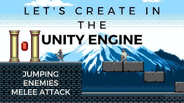 Jumping, Enemies, and Melee (Character pt2) - #3 Let