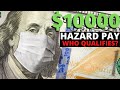 $10000 Hazard Pay For Essential Workers | What you MUST Know