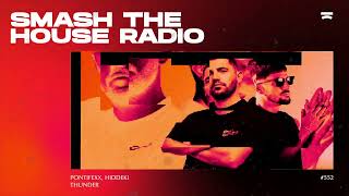 Smash The House Radio Ep. 552