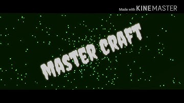 Intro for master craft