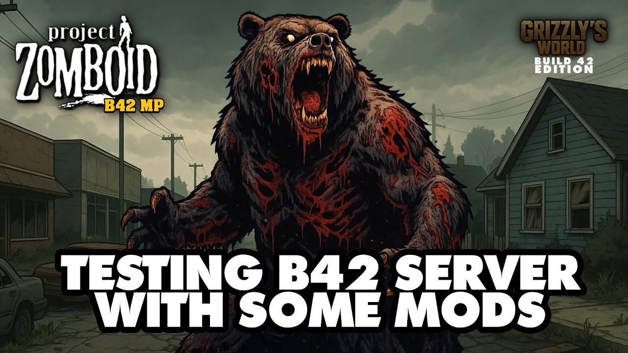 🔴[LIVE] 🧟 Project Zomboid B42 Multiplayer - Testing Grizzly's World B42 ...