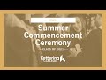 2021 Kettering College Summer Commencement Ceremony