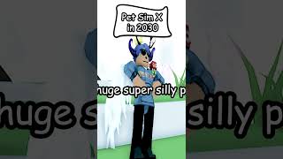 Pet Sim X in 2030... #shorts
