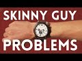 Everyday Struggles Of A Naturally Skinny Guy