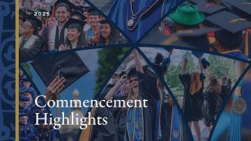 Class of 2025 Commencement Highlights